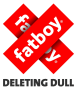 Fatboy - Deleting Dull